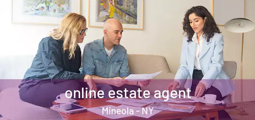 online estate agent Mineola - NY