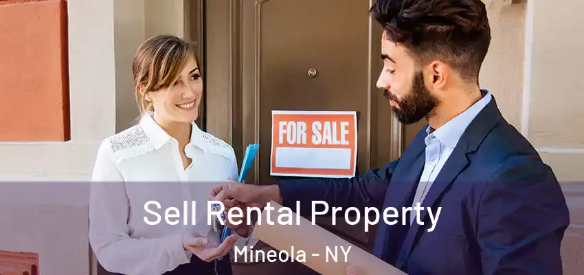 Sell Rental Property Mineola - NY